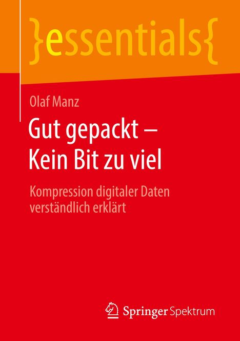 Olaf Manz: Gut gepackt ¿ Kein Bit zu viel, Buch