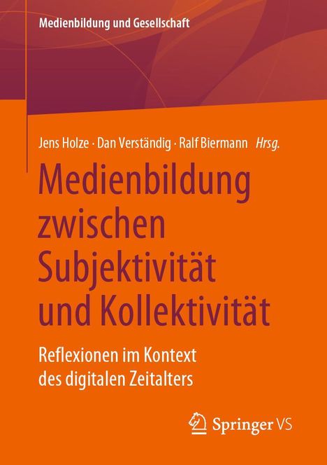 Medienbildung zwischen Subjektivität und Kollektivität, Buch