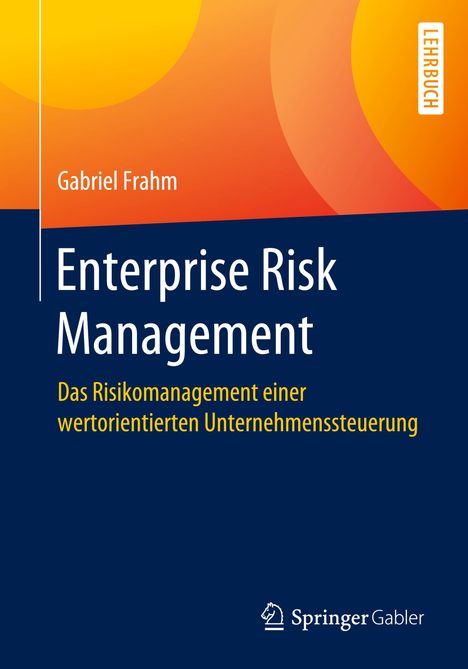 Gabriel Frahm: Enterprise Risk Management, Buch