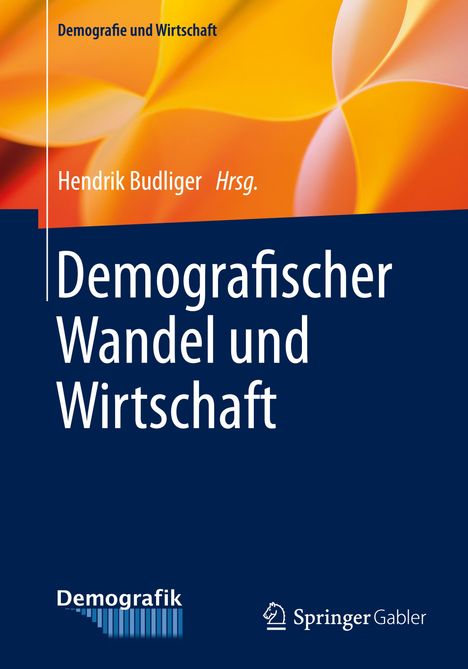 Demografischer Wandel und Wirtschaft, Buch