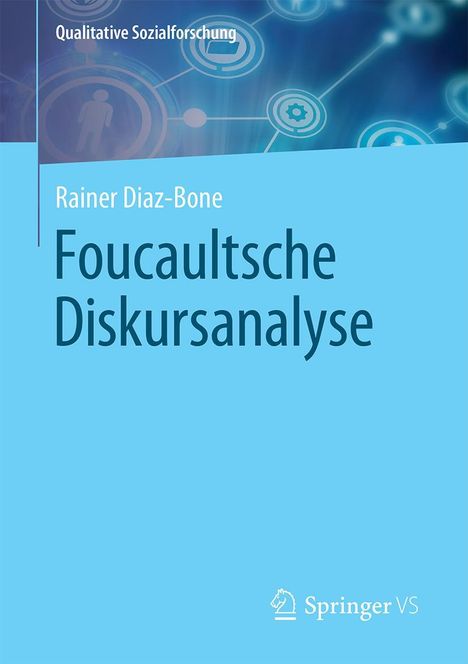 Rainer Diaz-Bone: Foucaultsche Diskursanalyse, Buch