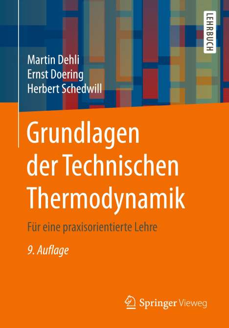 Martin Dehli: Dehli, M: Grundlagen der Technischen Thermodynamik, Buch