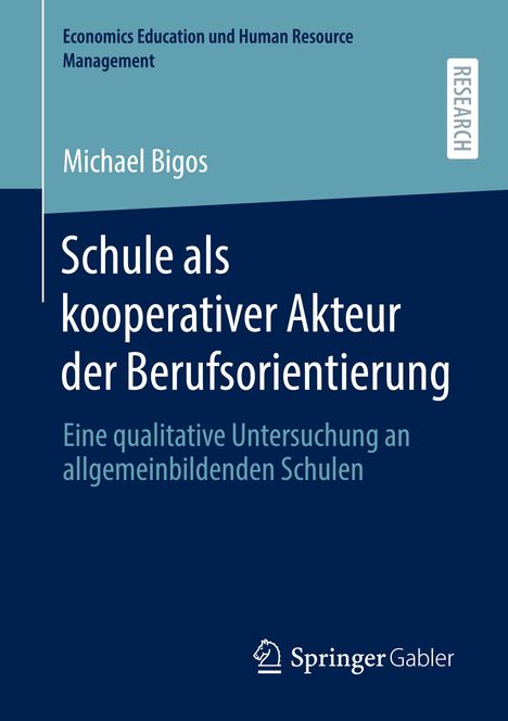 Michael Bigos: Schule als kooperativer Akteur der Berufsorientierung, Buch