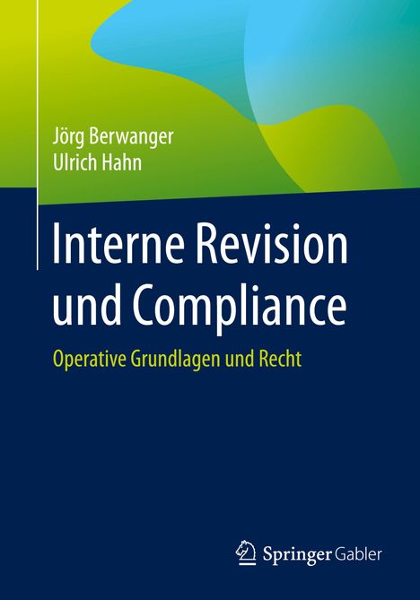 Jörg Berwanger: Interne Revision und Compliance, Buch