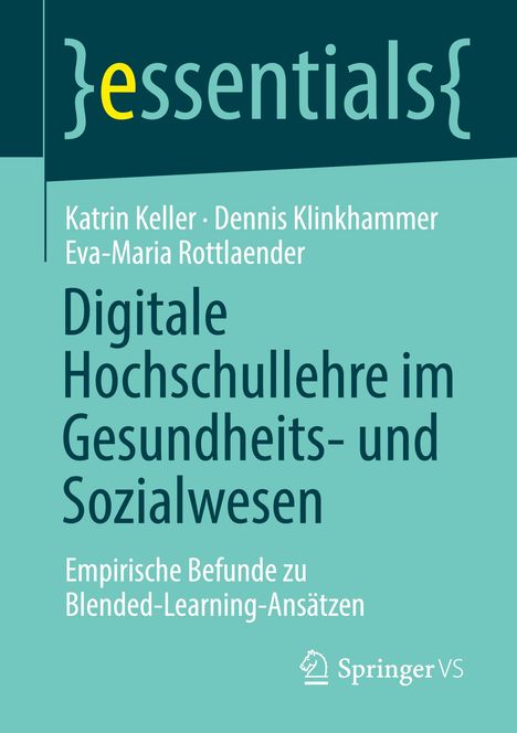 Katrin Keller: Digitale Hochschullehre im Gesundheits- und Sozialwesen, Buch