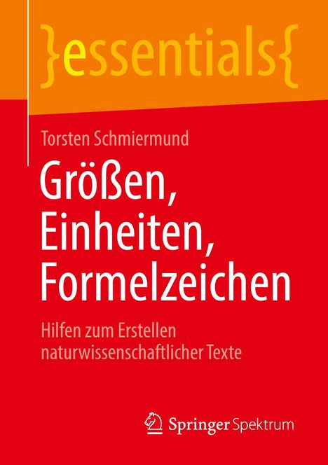 Torsten Schmiermund: Größen, Einheiten, Formelzeichen, Buch
