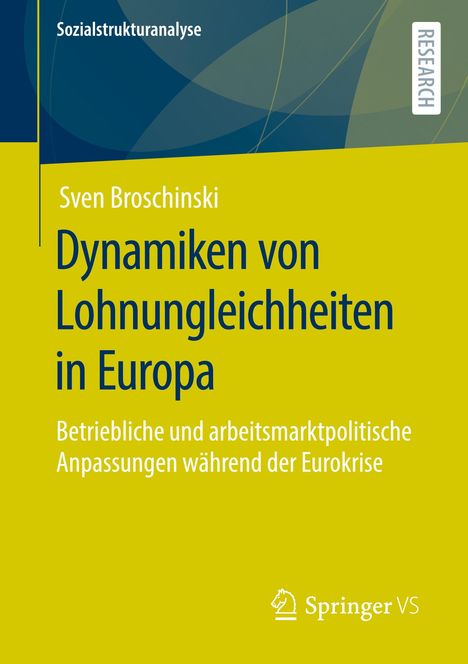 Sven Broschinski: Dynamiken von Lohnungleichheiten in Europa, Buch