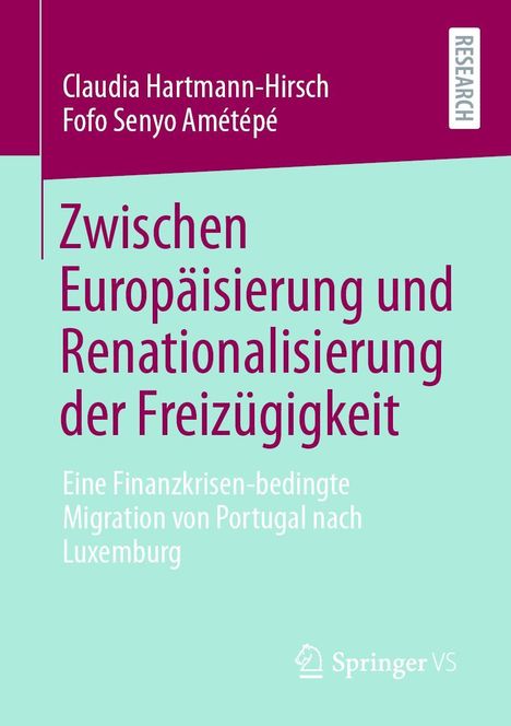 Claudia Hartmann-Hirsch: Zwischen Europäisierung und Renationalisierung der Freizügigkeit, Buch