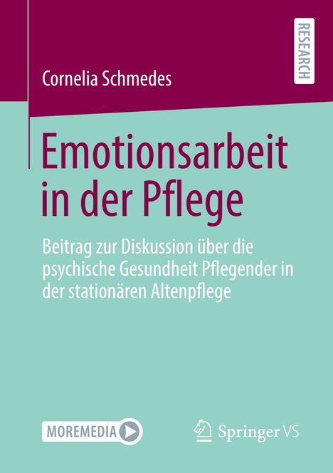 Cornelia Schmedes: Emotionsarbeit in der Pflege, Buch