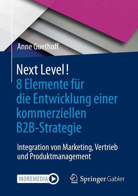 Anne Guethoff: Next Level! 8 Elemente für die Entwicklung einer kommerziellen B2B-Strategie, Buch