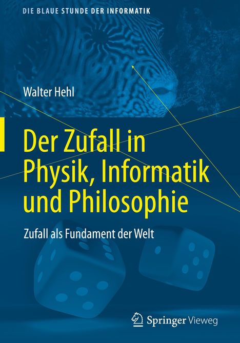 Walter Hehl: Der Zufall in Physik, Informatik und Philosophie, Buch