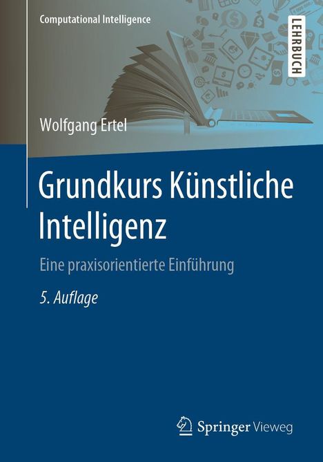Wolfgang Ertel: Grundkurs Künstliche Intelligenz, Buch