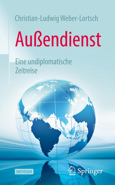 Christian-Ludwig Weber-Lortsch: Außendienst, Buch