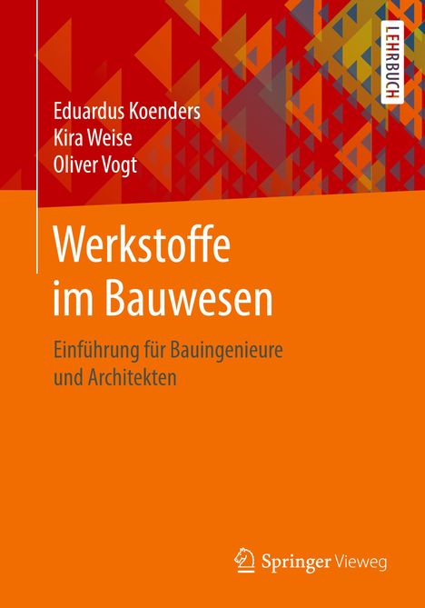 Eduardus Koenders: Werkstoffe im Bauwesen, Buch