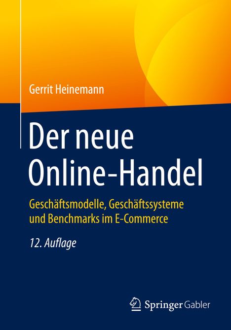 Gerrit Heinemann: Heinemann, G: Der neue Online-Handel, Buch