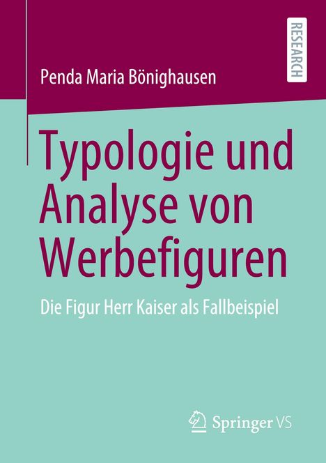 Penda Maria Bönighausen: Typologie und Analyse von Werbefiguren, Buch