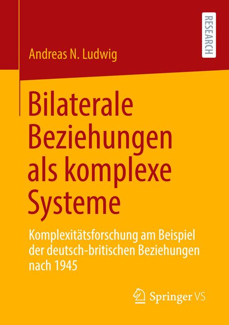 Andreas N. Ludwig: Bilaterale Beziehungen als komplexe Systeme, Buch