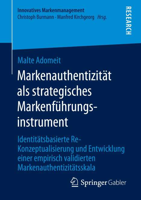 Malte Adomeit: Markenauthentizität als strategisches Markenführungsinstrument, Buch