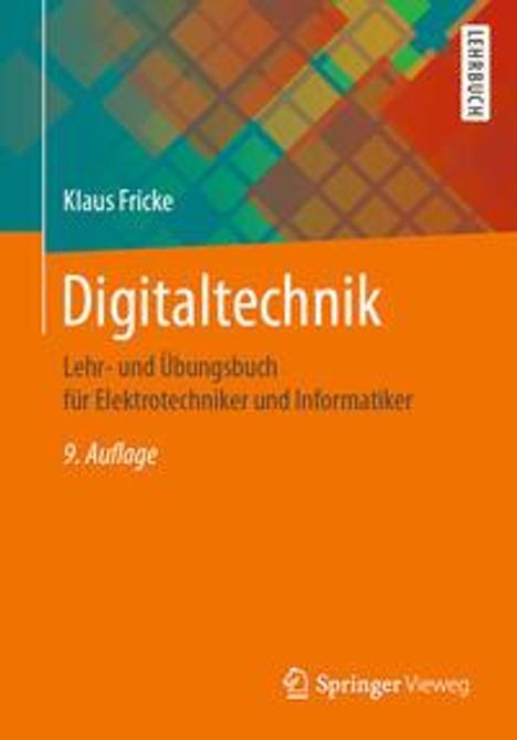Klaus Fricke: Fricke, K: Digitaltechnik, Buch