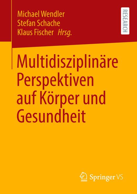 Multidisziplinäre Perspektiven auf Körper und Gesundheit, Buch
