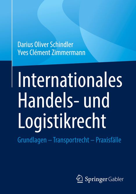 Yves Clément Zimmermann: Internationales Handels- und Logistikrecht, Buch
