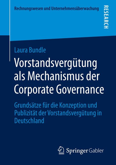 Laura Bundle: Vorstandsvergütung als Mechanismus der Corporate Governance, Buch