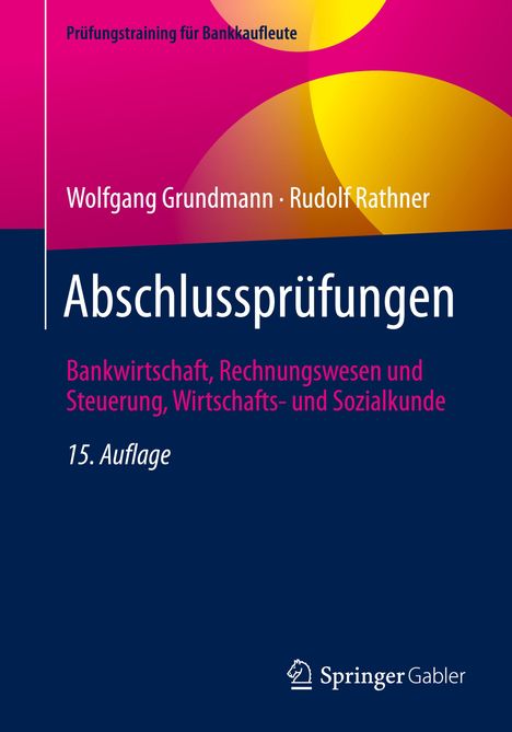 Wolfgang Grundmann: Grundmann, W: Abschlussprüfungen, Buch