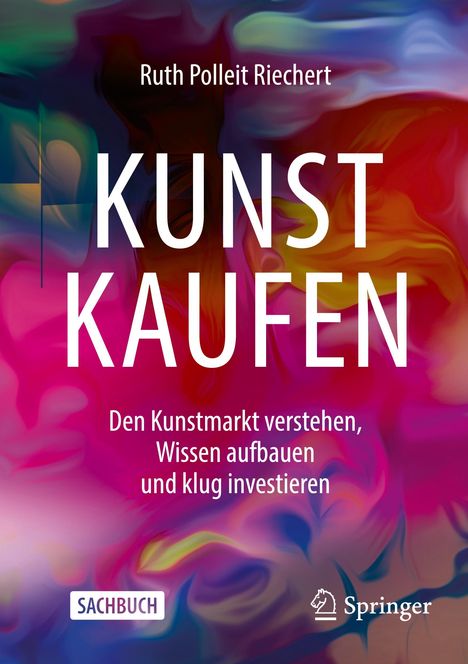 Ruth Polleit Riechert: Polleit Riechert, R: Kunst kaufen, Buch