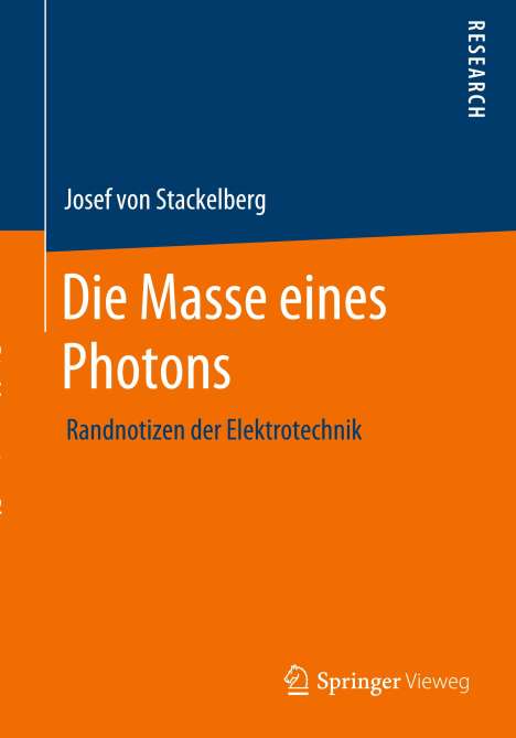 Josef von Stackelberg: Die Masse eines Photons, Buch