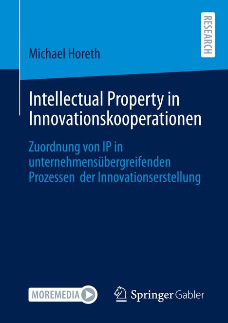 Michael Horeth: Intellectual Property in Innovationskooperationen, Buch