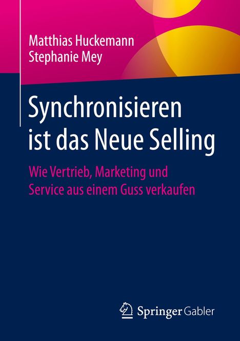 Stephanie Mey: Synchronisieren ist das Neue Selling, Buch