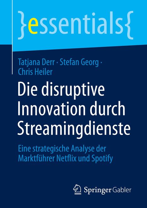 Tatjana Derr: Die disruptive Innovation durch Streamingdienste, Buch