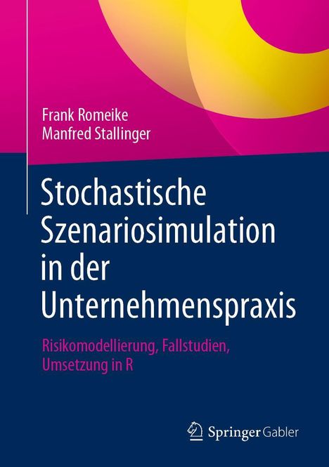 Frank Romeike: Stochastische Szenariosimulation in der Unternehmenspraxis, Buch