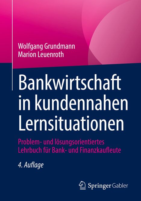 Marion Leuenroth: Leuenroth, M: Bankwirtschaft in kundennahen Lernsituationen, Buch