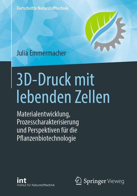 Julia Emmermacher: 3D-Druck mit lebenden Zellen, Buch
