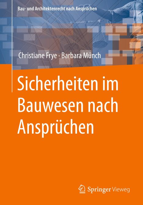 Barbara Münch: Sicherheiten im Bauwesen nach Ansprüchen, Buch