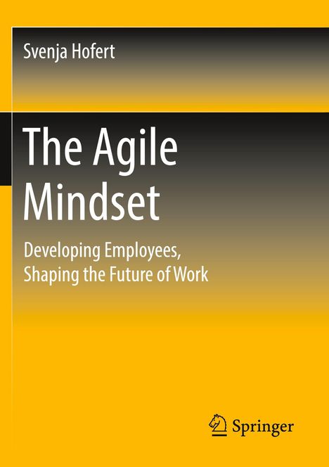 Svenja Hofert: The Agile Mindset, Buch