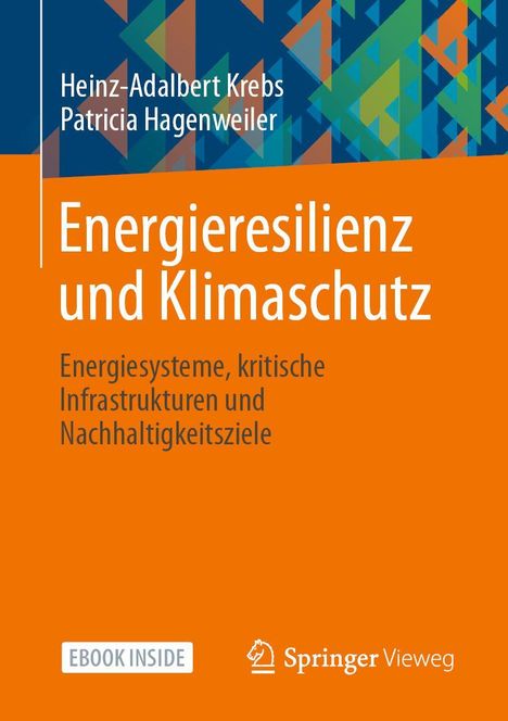 Heinz-Adalbert Krebs: Energieresilienz und Klimaschutz, 1 Buch und 1 Diverse