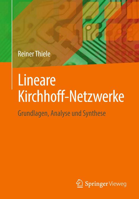 Reiner Thiele: Thiele, R: Lineare Kirchhoff-Netzwerke, Buch