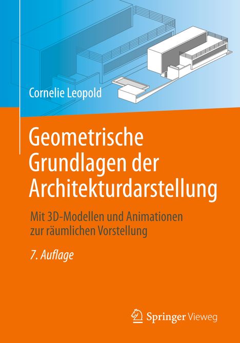 Cornelie Leopold: Geometrische Grundlagen der Architekturdarstellung, Buch