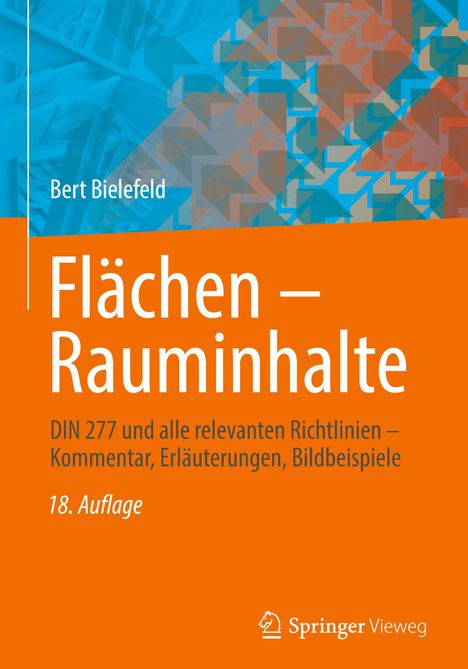 Bert Bielefeld: Flächen ¿ Rauminhalte, Buch