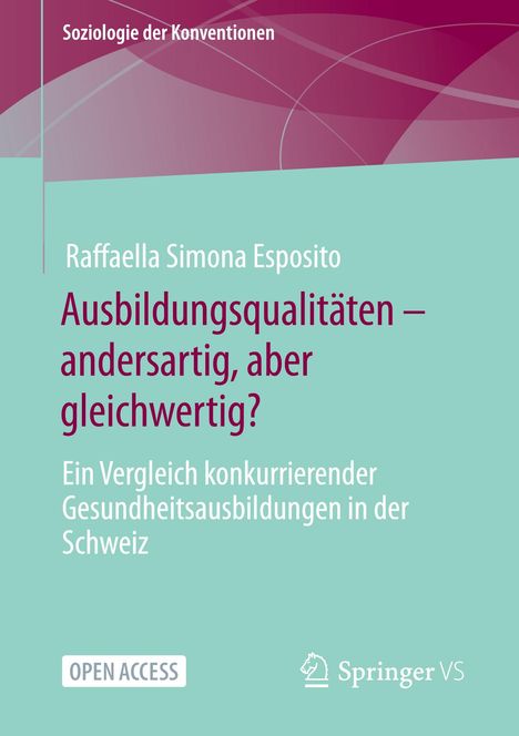 Raffaella Simona Esposito: Ausbildungsqualitäten - andersartig, aber gleichwertig?, Buch