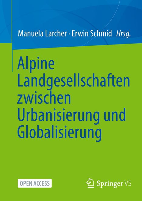 Alpine Landgesellschaften zwischen Urbanisierung und Globalisierung, Buch