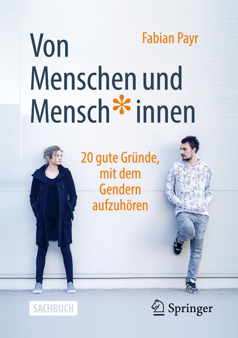 Fabian Payr: Von Menschen und Mensch*innen, Buch