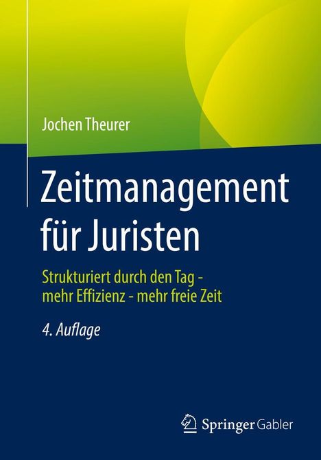 Jochen Theurer: Zeitmanagement für Juristen, Buch