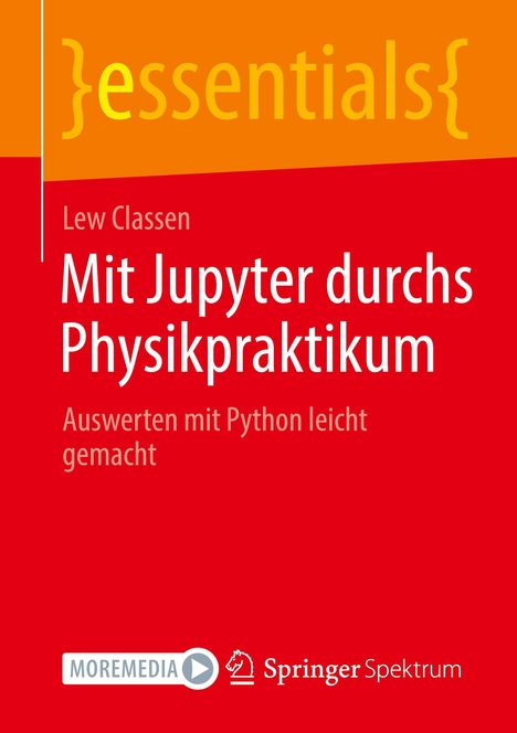 Lew Classen: Mit Jupyter durchs Physikpraktikum, Buch