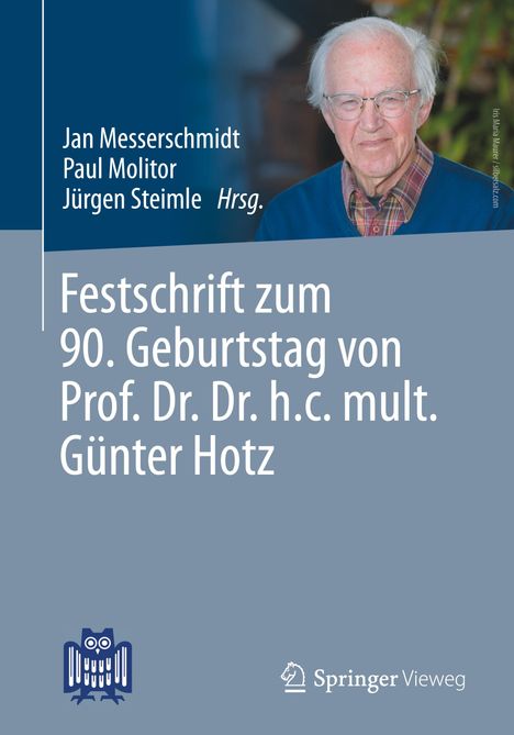 Festschrift zum 90. Geburtstag von Prof. Dr. Dr. h.c. mult. Günter Hotz, Buch
