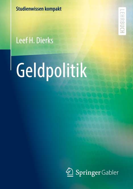 Leef H. Dierks: Geldpolitik, Buch