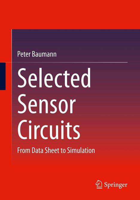 Peter Baumann: Selected Sensor Circuits, Buch