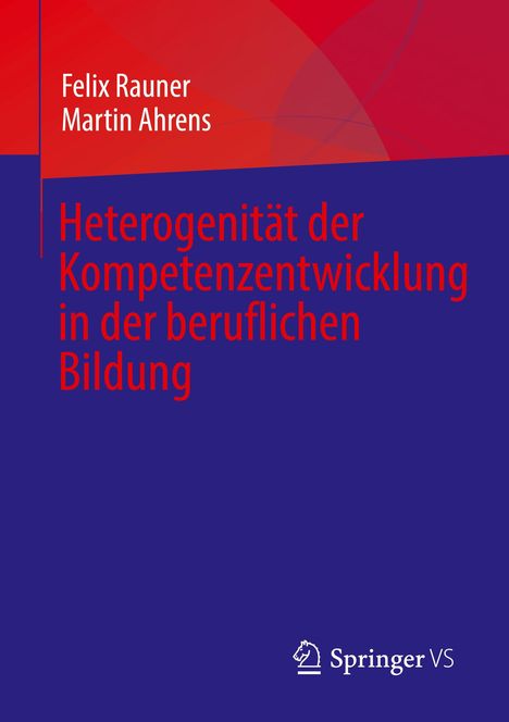 Martin Ahrens: Heterogenität der Kompetenzentwicklung in der beruflichen Bildung, Buch